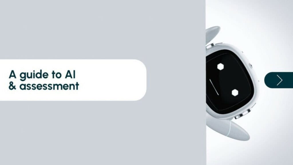 A guide to AI & assessments